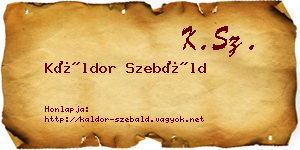 Káldor Szebáld névjegykártya